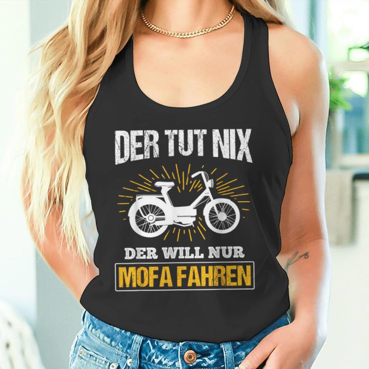 Der Will Nur Mofa Fahren Moped Mofafahrer Mofa Tank Top