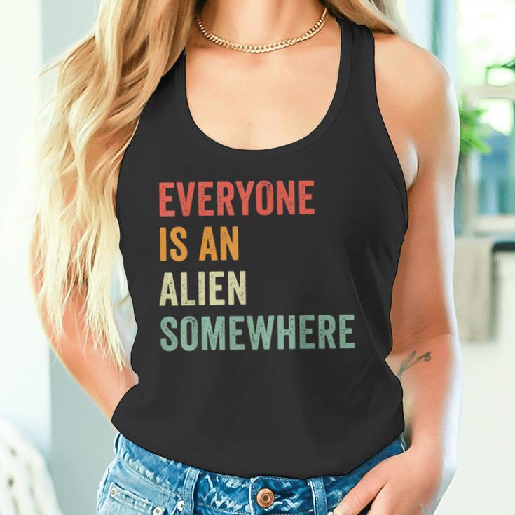 Everyone Is An Alien Somewhere Tank Top