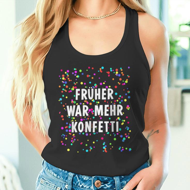 Früher War Mehr Confetti Costume For Carnival Fancy Dress Tank Top