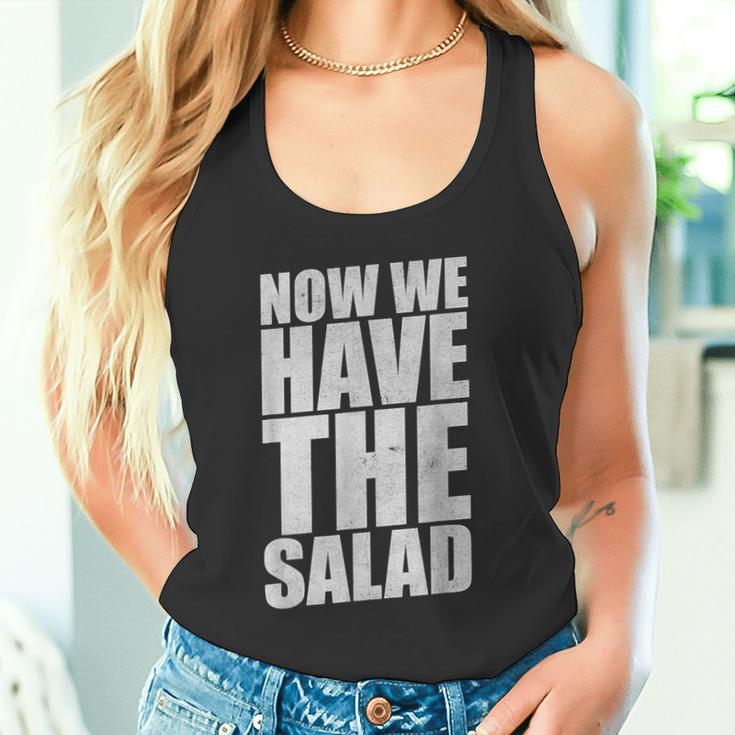 German Saying Now We Have The Salad Tank Top