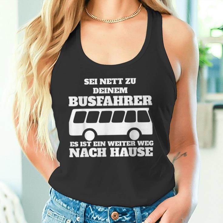 Sei Nett Zu Dein Busfahrer Tank Top