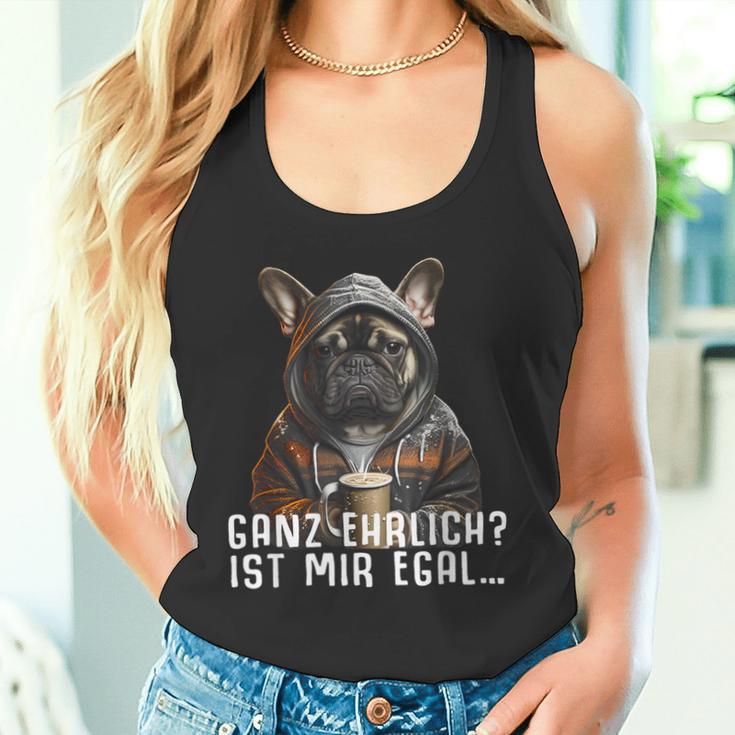 Ganz Ehrlich Ist Mir Egal French Bulldog Slogan Tank Top