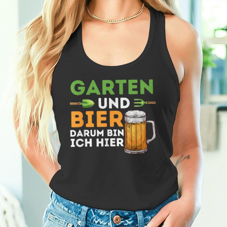 Garten Und Bier Darum Bin Ich Hier Gärtner Hobbygärtner Tank Top