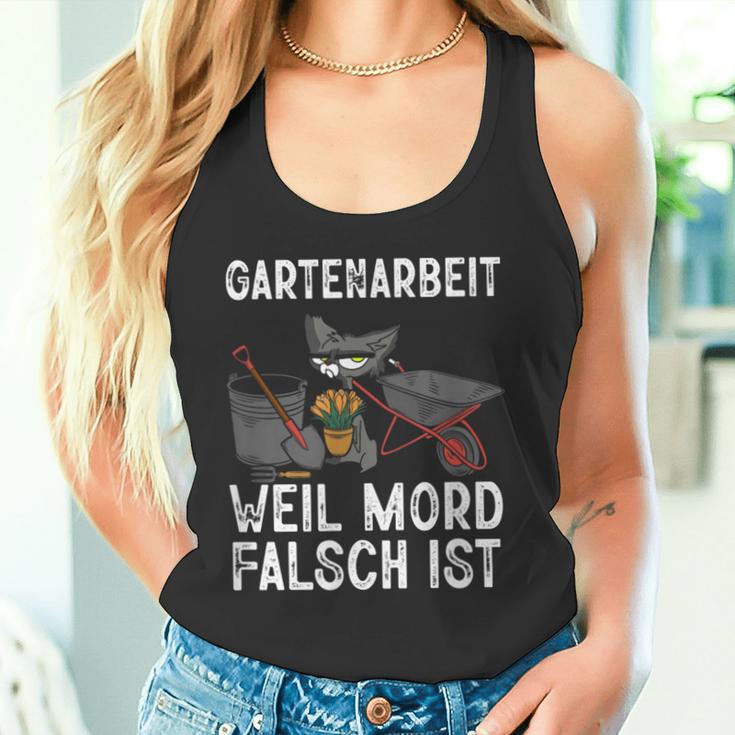 Gartenarbeit Weil Mord Falsch Ist Hobbygärtner Gardener Tank Top