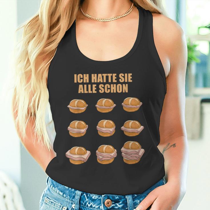 Ich Hatte Sie Alle Schon Leberkäse Ich Hatte Sie Alle Schon S Tank Top