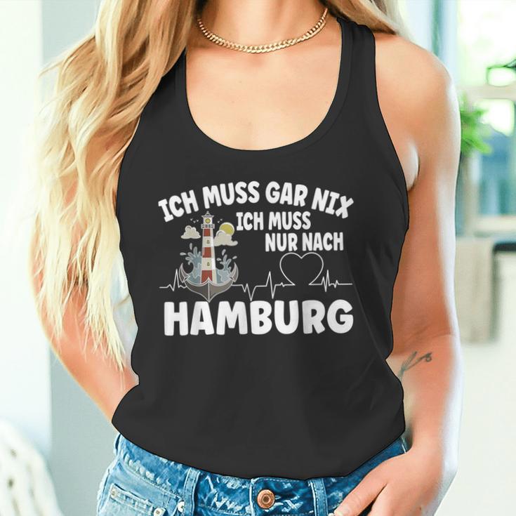 Ich Muss Gar Nix Ich Muss Nur Nach Hamburg Tank Top