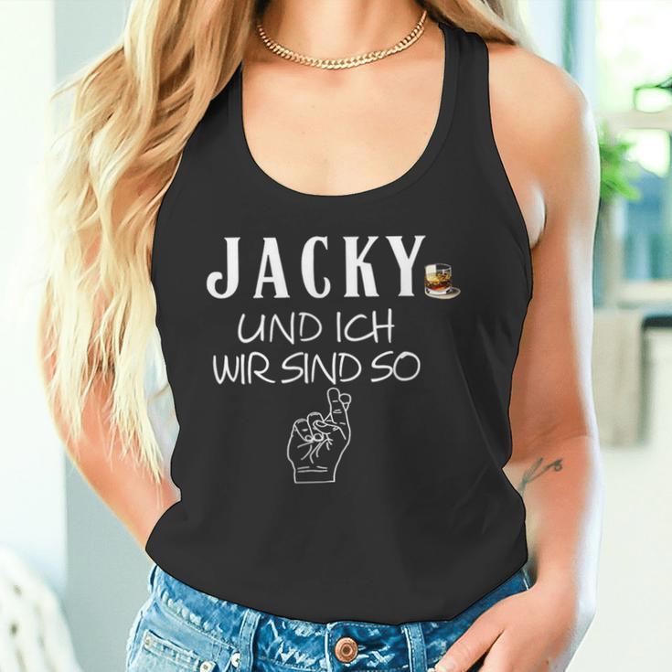 Jacky Und Ich Wir Sind So Lustiger Whisky Saufen Saying Tank Top