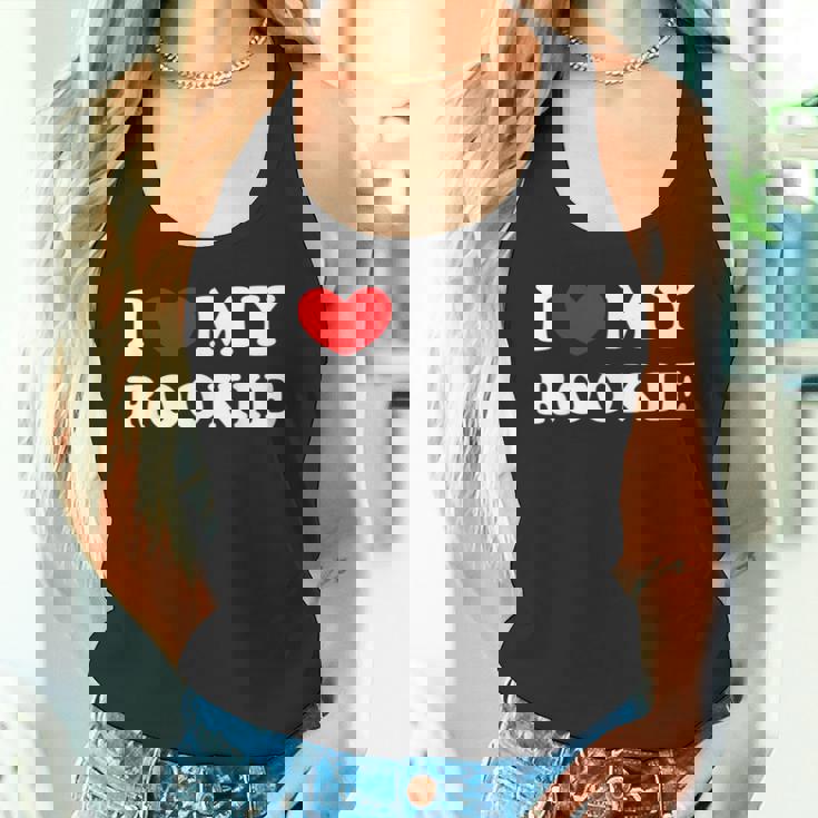 I Love My Rookie Ich Liebe Meinen Rookie Tank Top