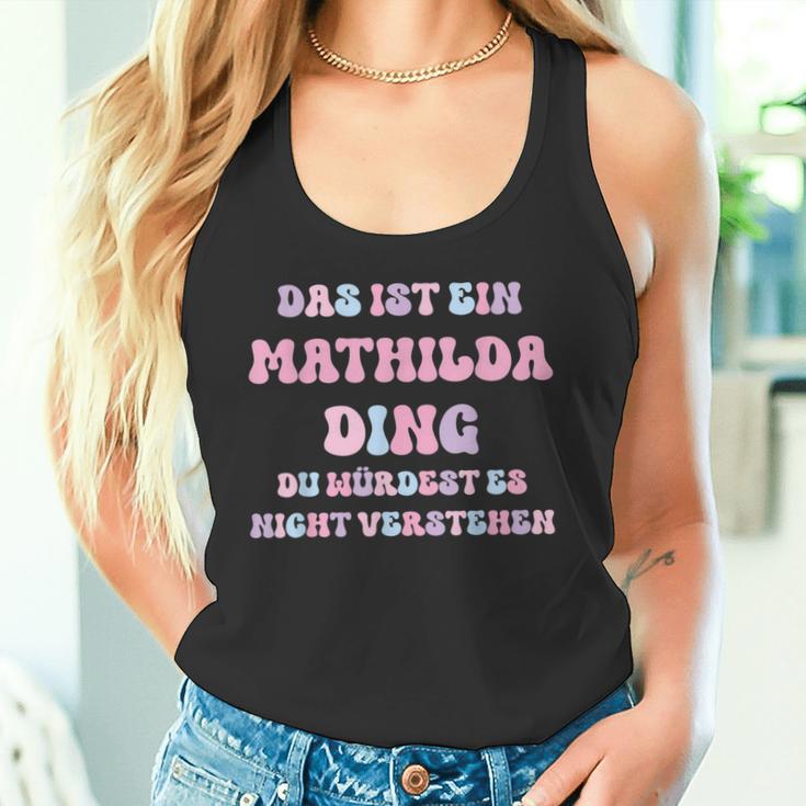 Mathilda Saying First Name Birthday Tank Top