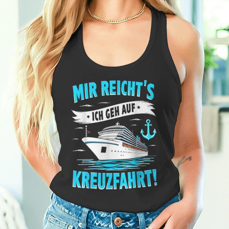 Mir Reicht's Ich Geh Auf Kreuzfahrt Kreuzfahrt Mein Schiff Tank Top