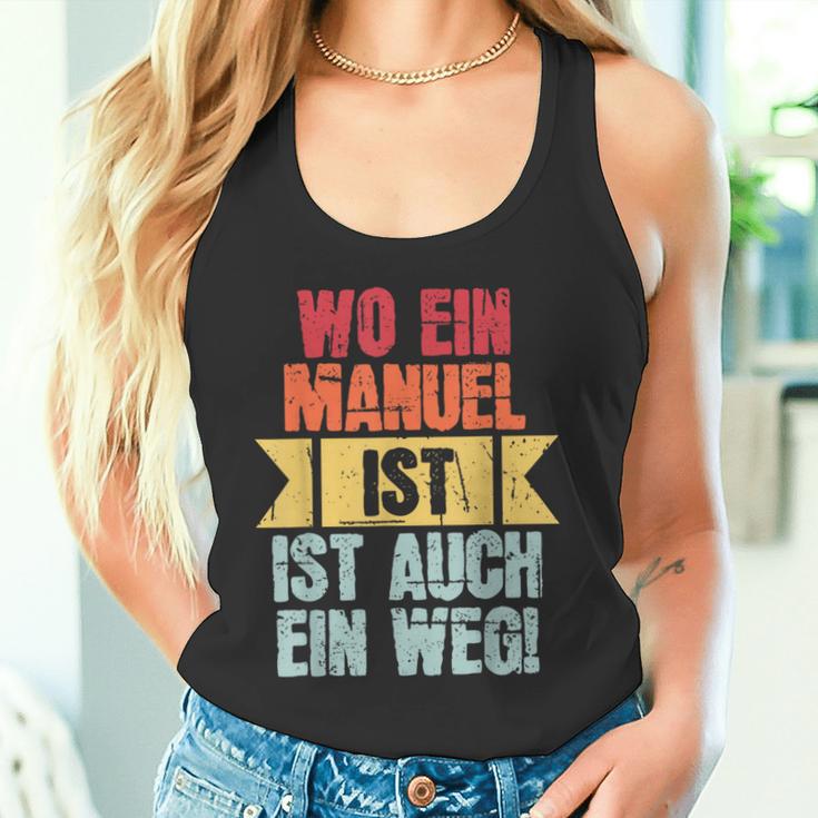 With Name Manuel Wo Ein Manuel Istorname Tank Top