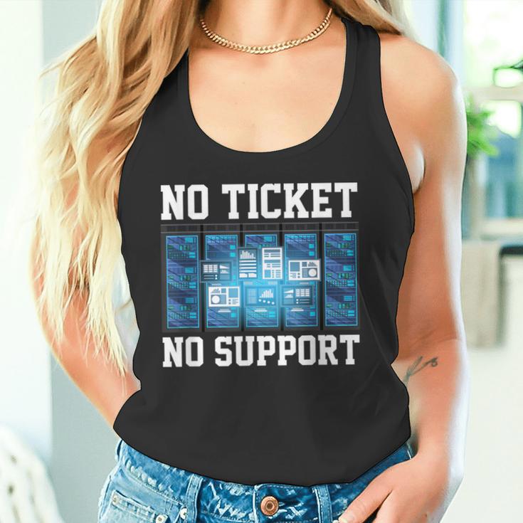 No Ticket No Support Computer Science Work Job Admin Tank Top