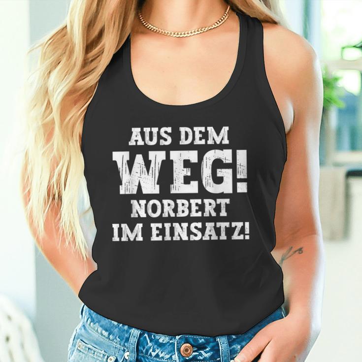 Norbert Saying Aus Dem Weg First Name Norbert Tank Top