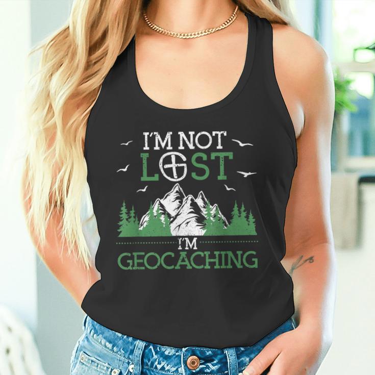 I Am Not Lost I'm Geocaching Geocacher Cache Gps Tracking Tank Top