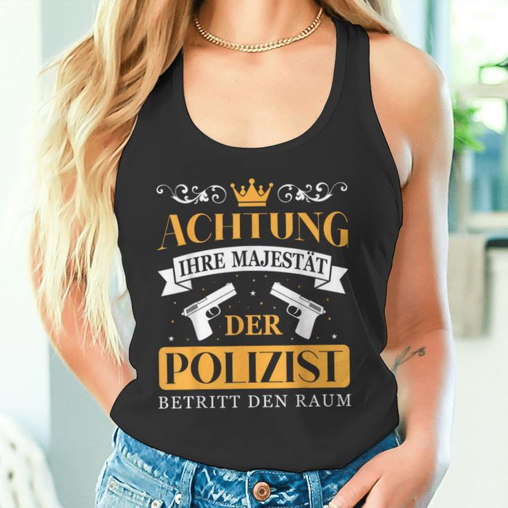 Police Officer Police Your Majesty Of The Police Officer S Tank Top