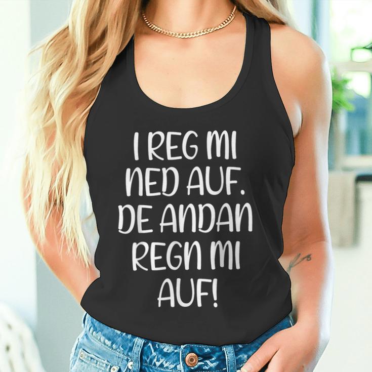 I Reg Mi Ned Auf Bayern Bavarian Humour Bavarian Tank Top