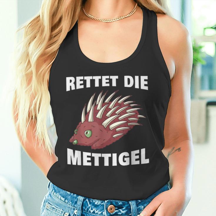 Rettet Die Mettigel Mettbrötchen Minced Meat Minced Meat Peter Mett Tank Top