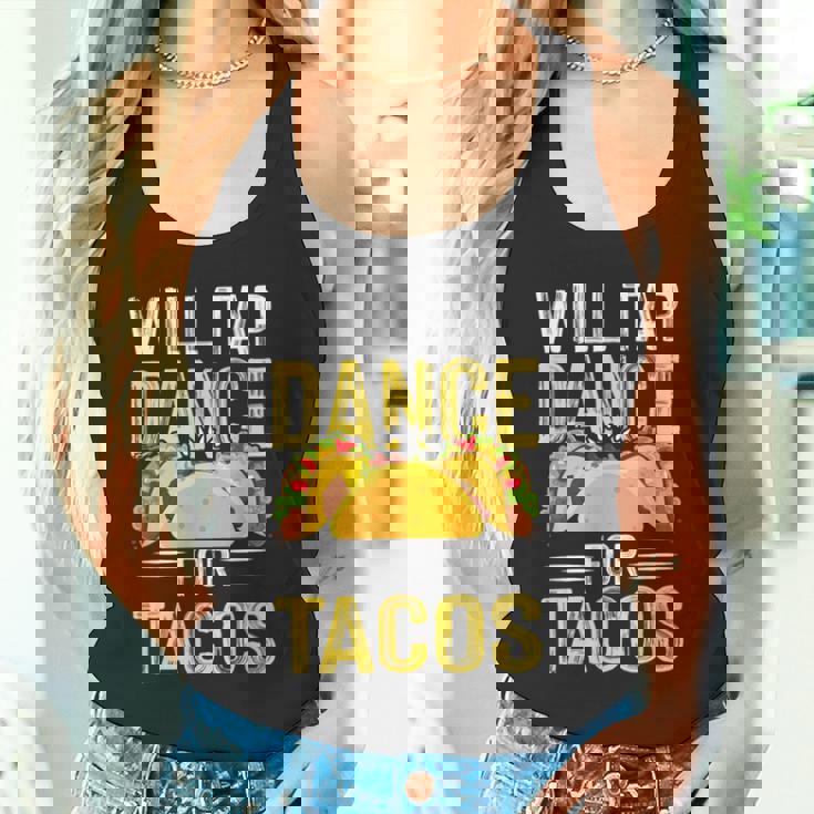 Will Tap Dance For Tacos I Tap Dance Tank Top