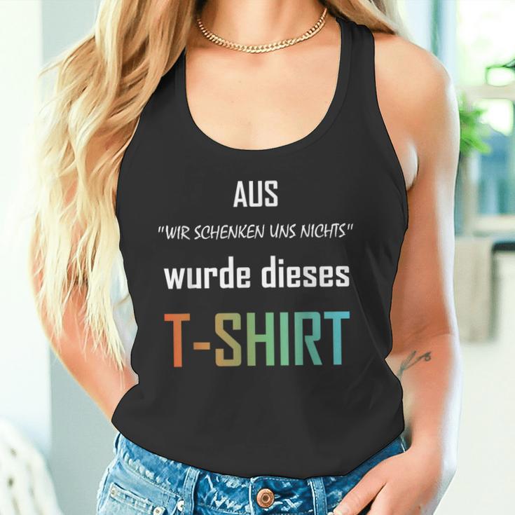 Wir Schenken Uns Nicht German Tank Top