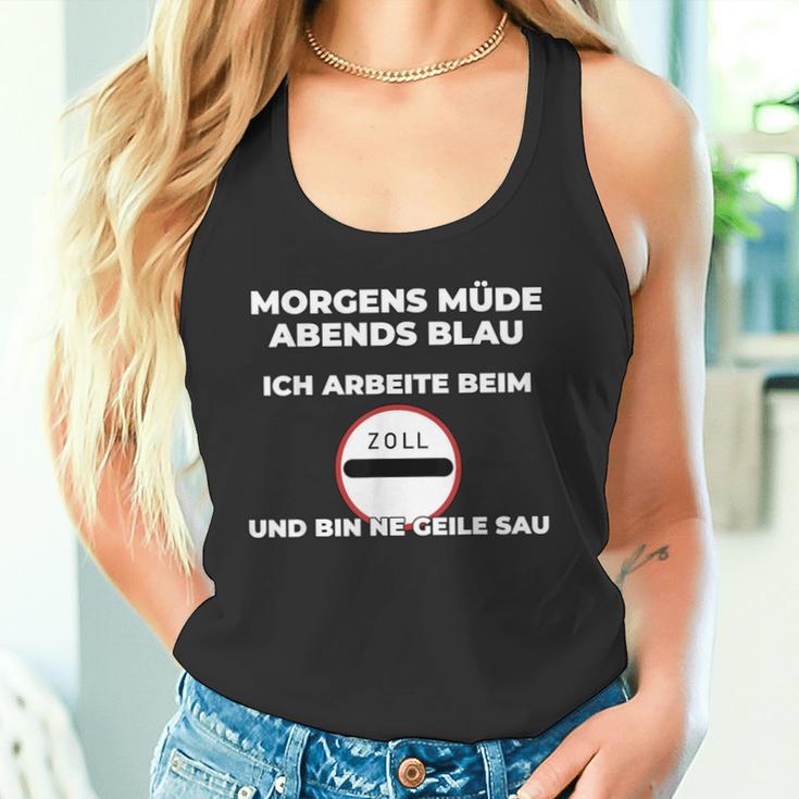 Zollbeamter Morgens Tired Slogan Tank Top