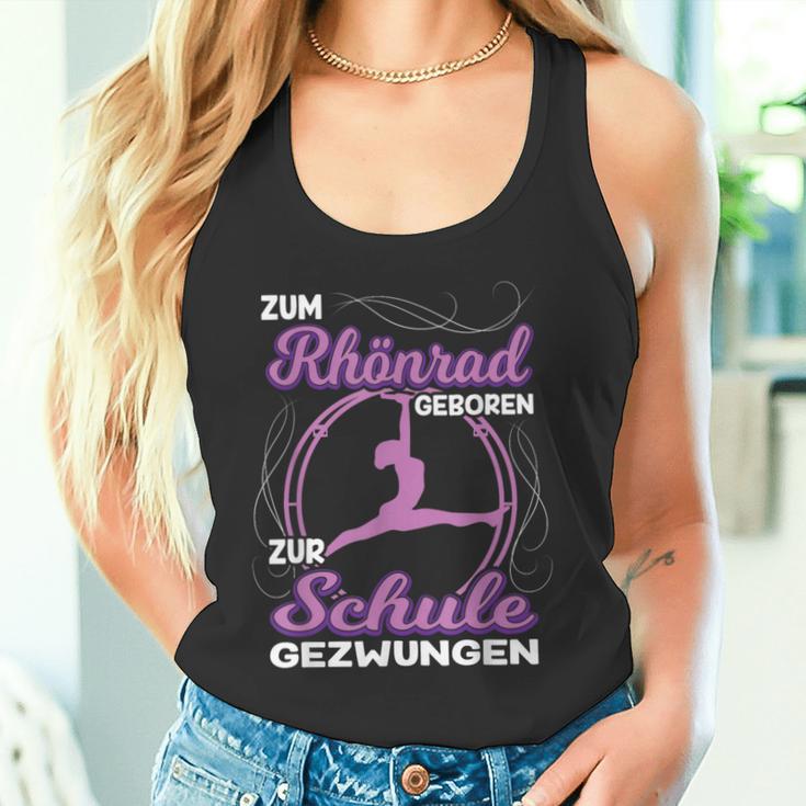 Zum Rhönrad Geboren Zur Schule Gezwungen Acrobatin Tank Top