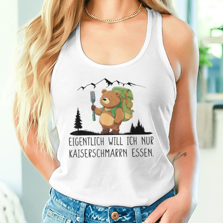 Eigentlich Will Ich Nur Kaiserenschmarrn Essen X Bär Berge Tank Top