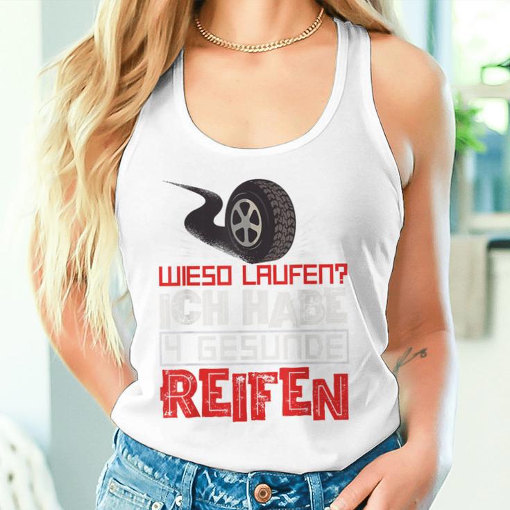 Wieso Laufen Ich Habe Doch 4 Healthy Tyres Tuner Autofan Tank Top