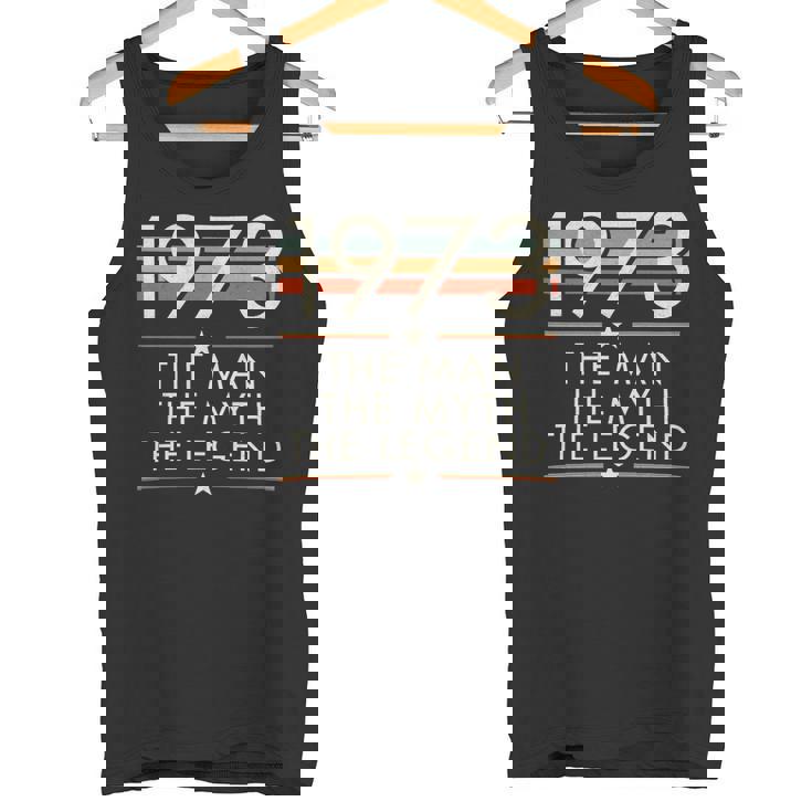 1973 The Man The Myth The Legend Tank Top