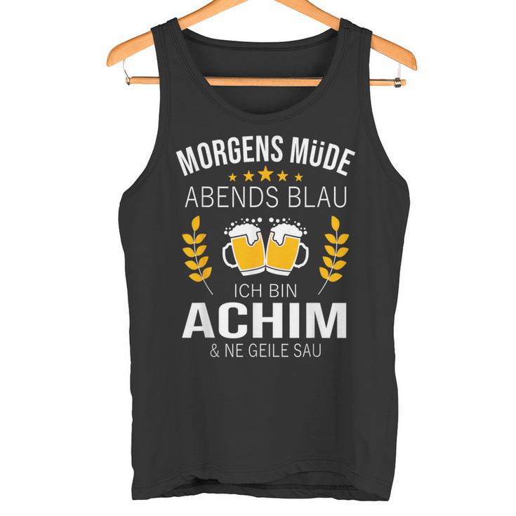 Achim Name Idea Birthday Saying Tank Top