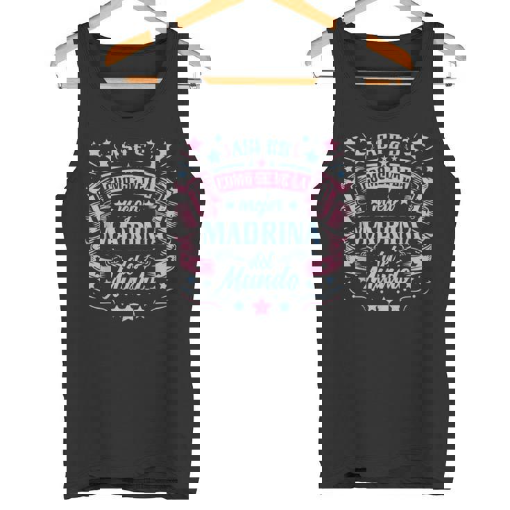 Así Es Como See La Mejor Madrina Del Mundo Camiseta sin mangas