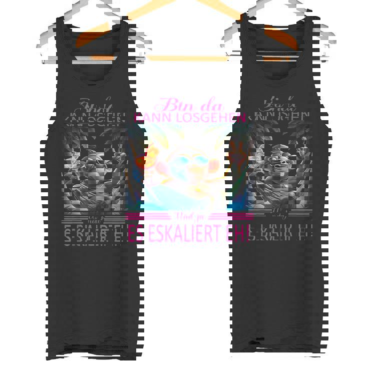 Bin Da Kann Losgehen Und Ja Es Eskaliert Eh Kostüm Affe Fun Tank Top