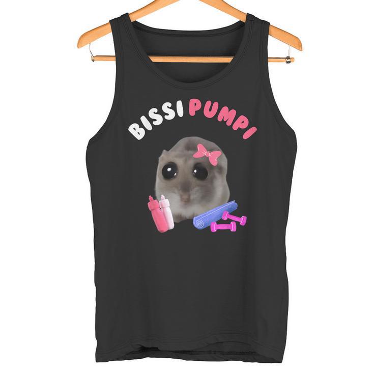 Bissi Pumpi Sad Hamster Cute Hamstie Memes Hamster Tank Top