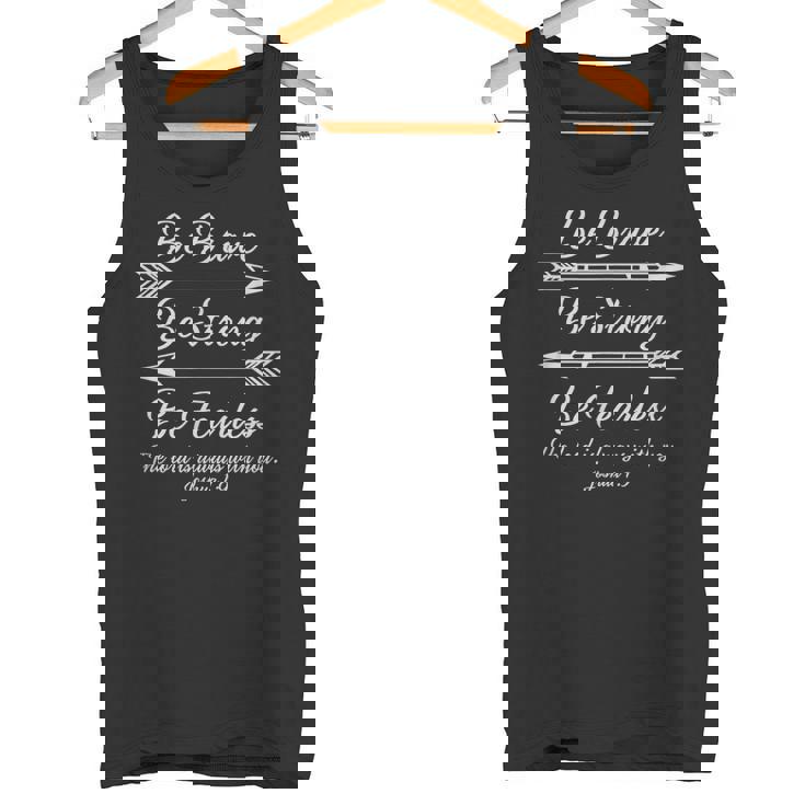 Be Brave Be Strong Be Fearless Joshua Scripture Tank Top