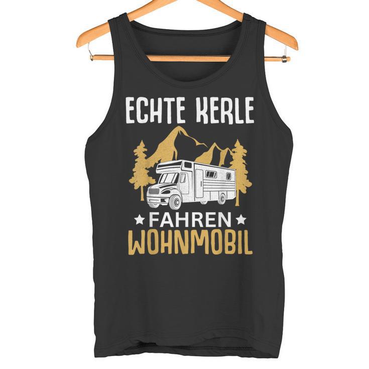 Campen Echte Kerle Fahren Wohnmobil Camping Tank Top