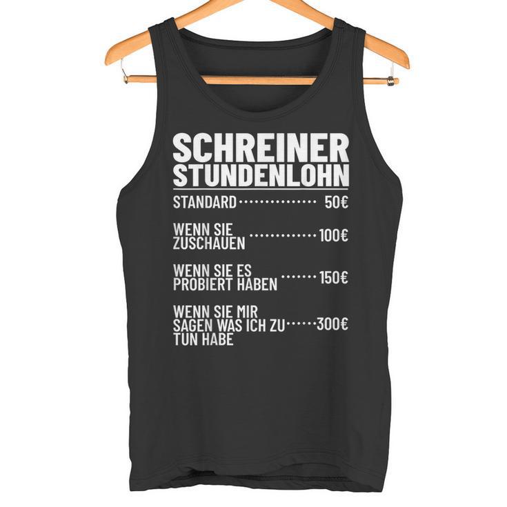 Carpentermeister Wood Mechanic Carpenters Hourly Wage Tank Top