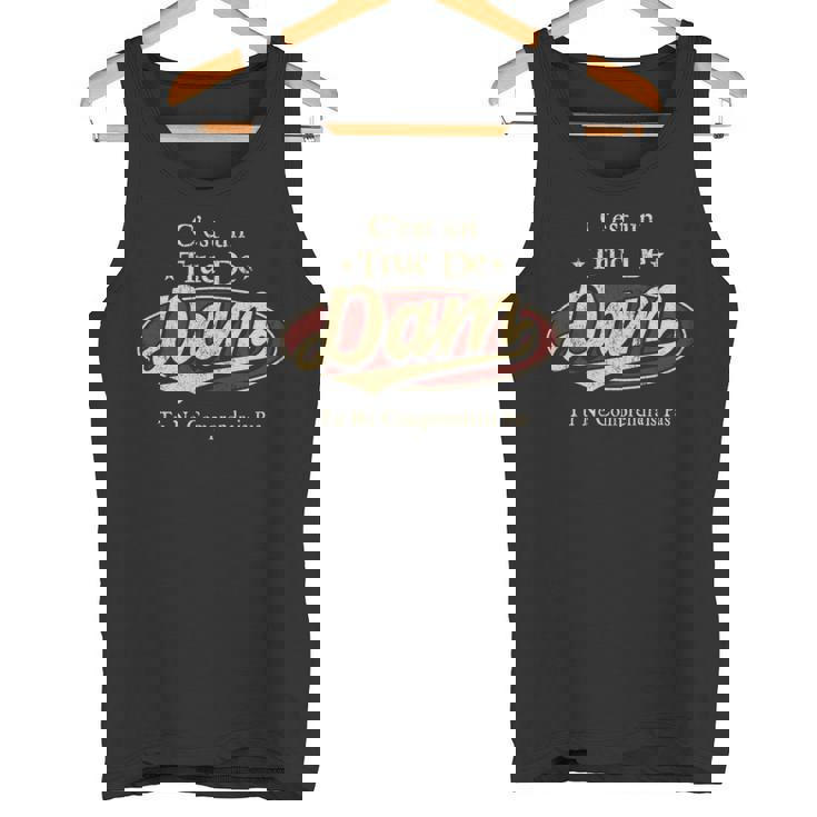 C'est Un Dam Truc De Tu Ne Comprendrais Pas Dam Nom Débardeur e