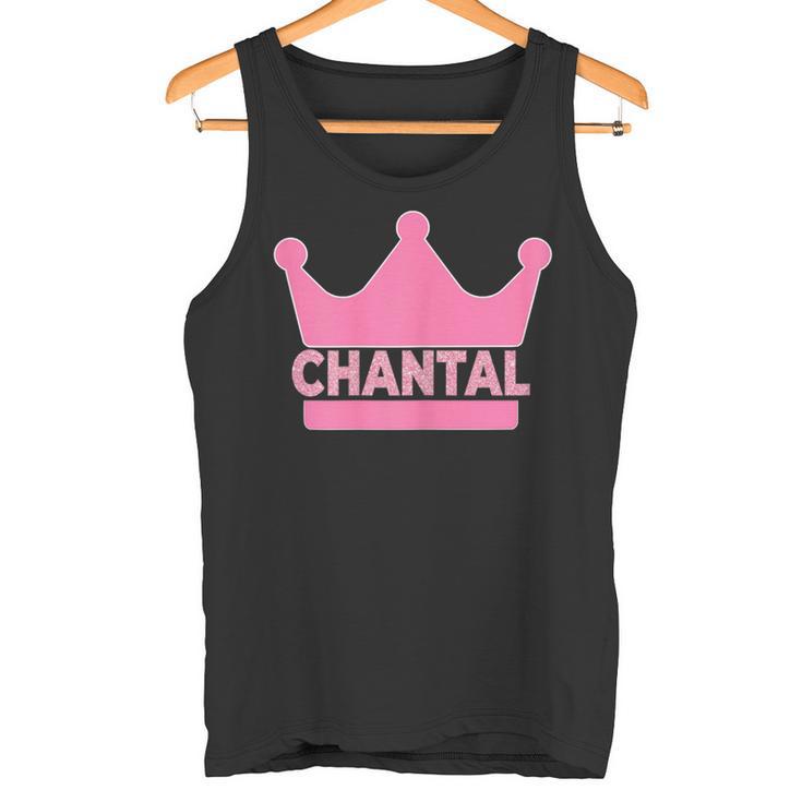 Chantal Name First Name Crown Pink Princess Jga Tank Top