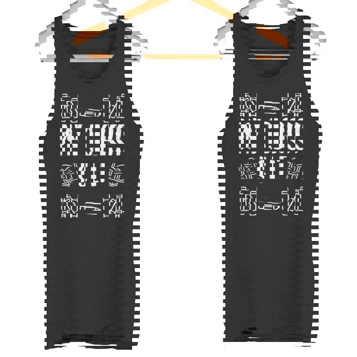 My Class Is Lit Reading English Literature Teacher Tank Top