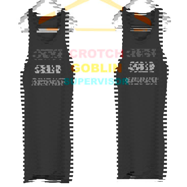 Crotch Goblin Supervisor Retro Apparel Tank Top
