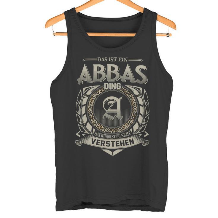 Das Ist Ein Abbas Ding Abbas Name Tank Top