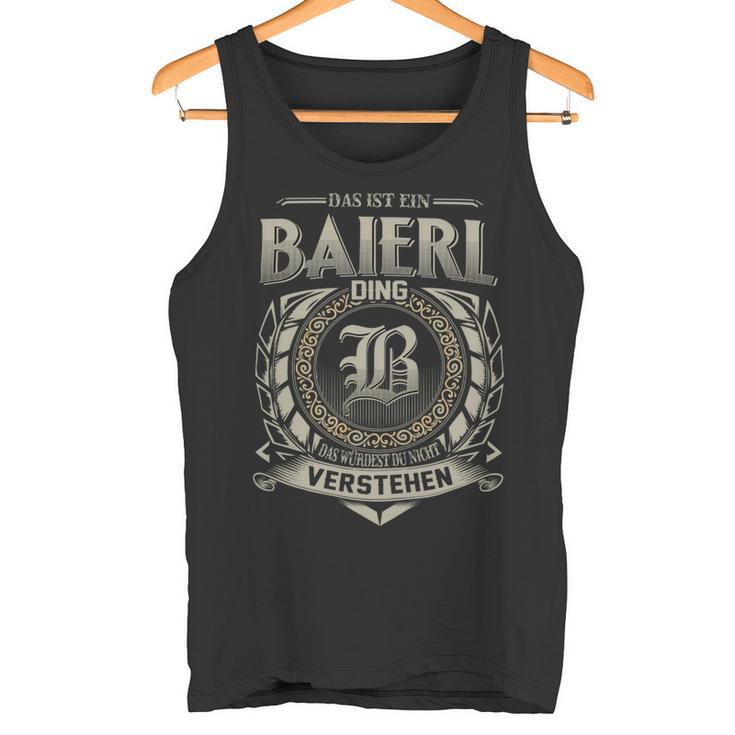 Das Ist Ein Baierl Ding Baierl Name Tank Top