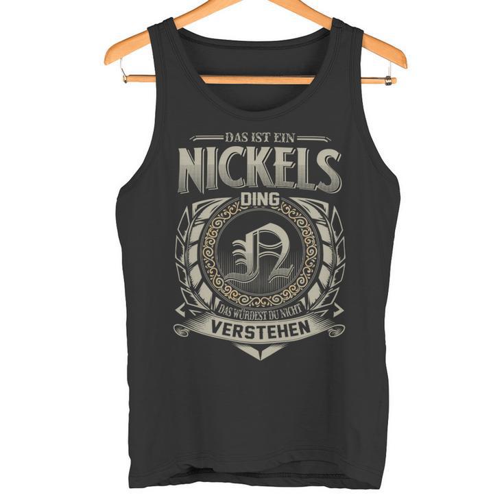 Das Ist Ein Nickels Ding Nickels Name Tank Top