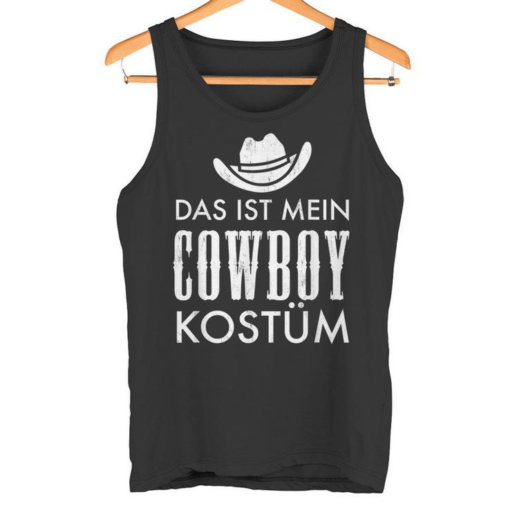 Das Ist Mein Cowboy Costume Carnival Party Saying Tank Top