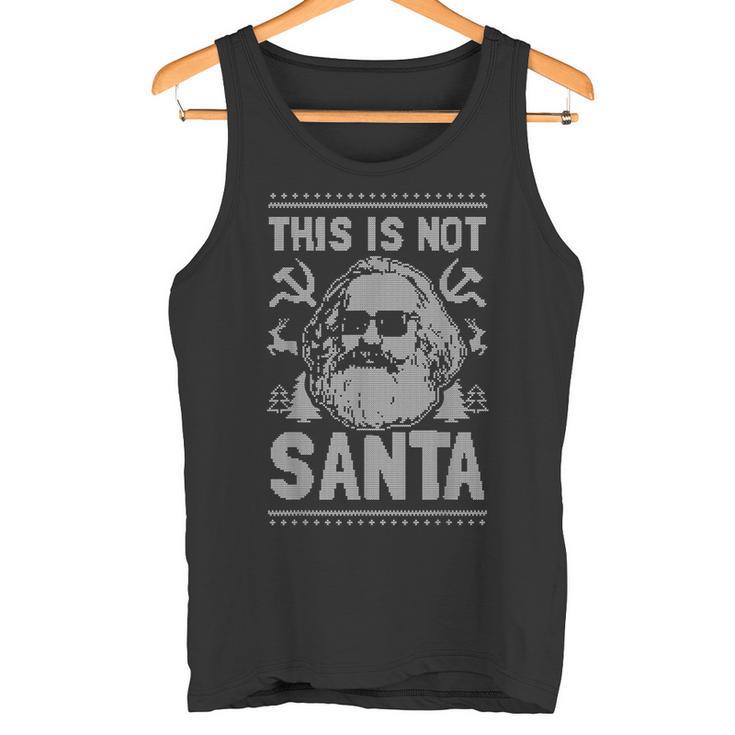 Das Ist Nicht Santa Karl Marx Christmas Communist Tank Top