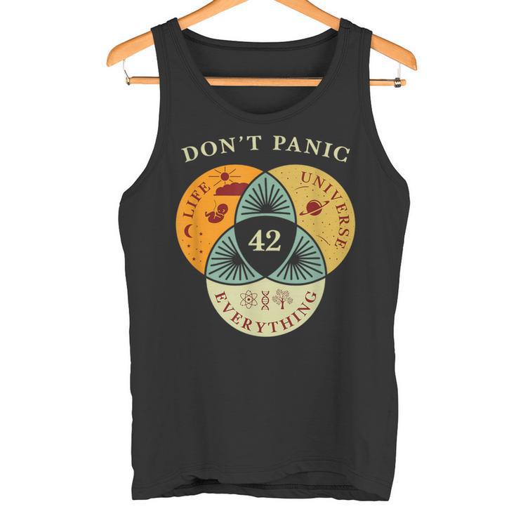 Don't Panic Life Universe Everything 42 Science Fiction Space Lovers Tank Top