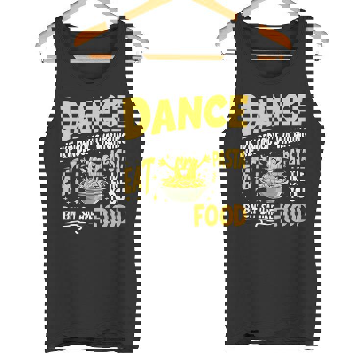 Eat Pasta Like You Don’t Share Food Pasta Party Tank Top
