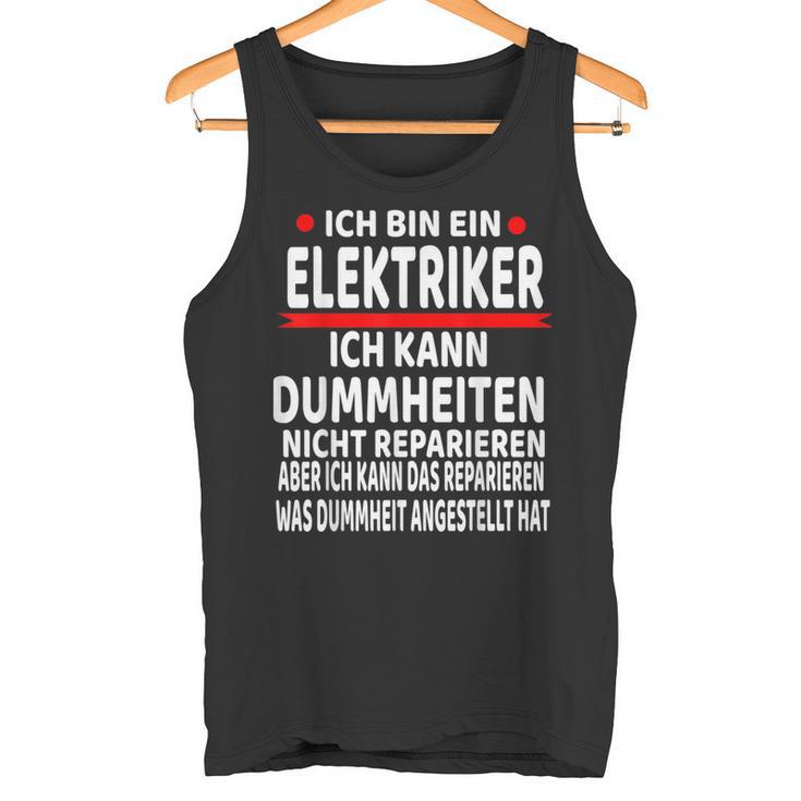 Electrician Humour Saying Electrician Tank Top