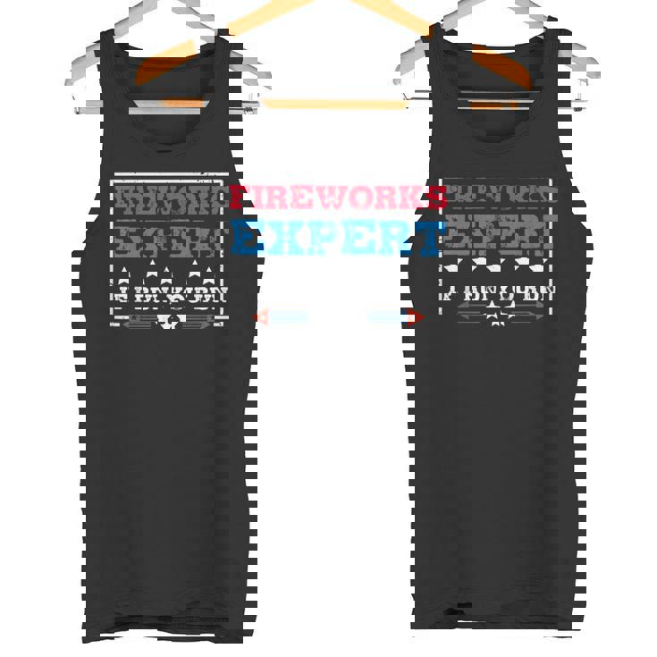Fireworks Expert If If I Run You Run 4th Of July Tank Top