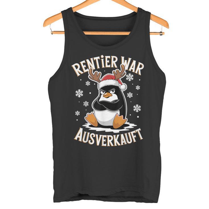 Christmas Penguin Reindeer Was Out Sold Out Tank Top