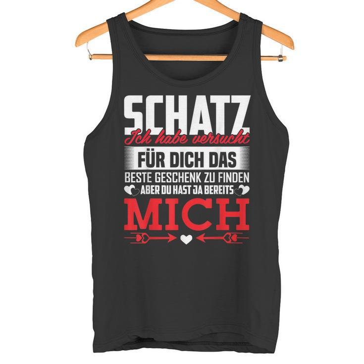 Couple Saying Schatz Du Hast Ja Bereits Mich Tank Top